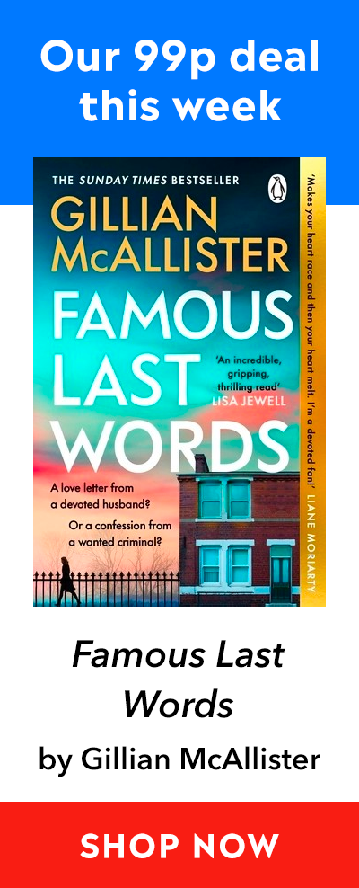 Advert for our 99p eBook deal of the week - Famous Last Words by Gillian McAllister. Click here for more information.