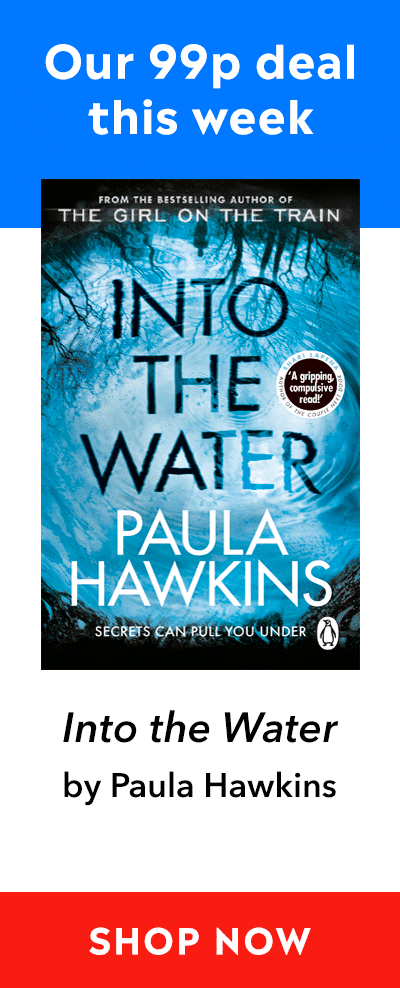 Advert for our 99p eBook deal of the week -Into the Water by Paula Hawkins. Click here for more information.