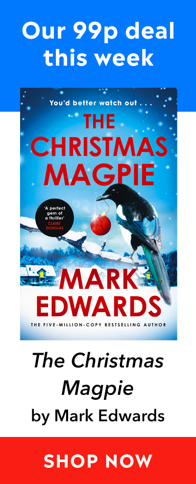 Advert for our 99p eBook deal of the week - The Christmas Magpie by Mark Edwards. Click here for more information.