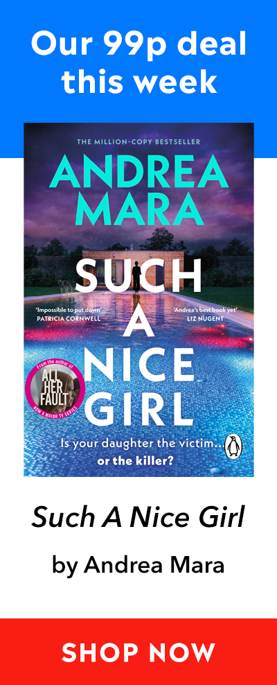 Advert for our 99p eBook deal of the week - Such A Nice Girl by Andrea Mara. Click here for more information.