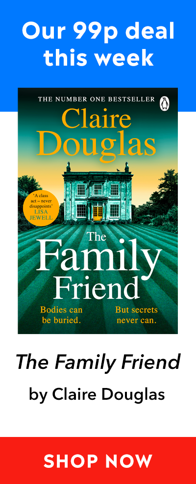 Advert for our 99p eBook deal of the week - The Family Friend by Claire Douglas. Click here for more information.
